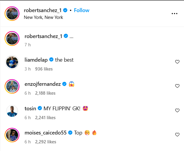 Liam Delap, Enzo Fernandez, Tosin Adarabioyo and Moises Caicedo all comment on Robert Sanchez's Instagram