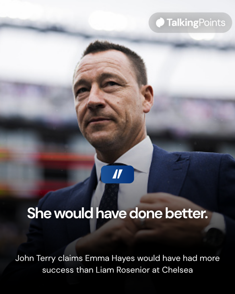 John Terry backs Emma Hayes at Chelsea over Liam Rosenior